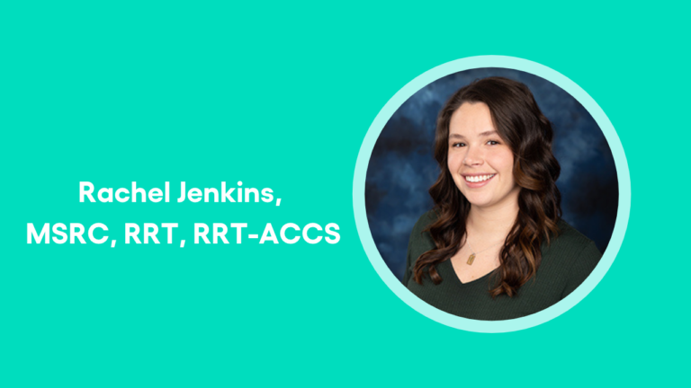 Rachel Jenkins, MSRC, RRT, RRT-ACCS, RC Week